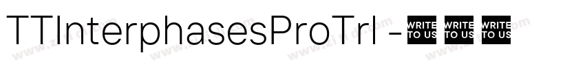 TTInterphasesProTrl 字体转换